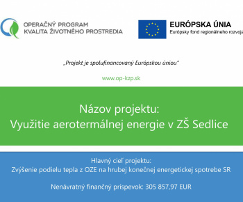 Aktuality / Využitie aerotermálnej energie v ZŠ Sedlice - foto
